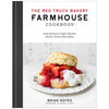 The Red Truck Bakery Farmhouse Cookbook (Sweet and Savory Comfort Food from America's Favorite Rural Bakery)